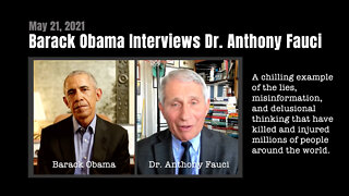 Barack Obama Interviews Dr. Anthony Fauci (May 21, 2021)