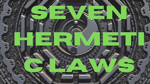 #TO THE SEVEN HERMETIC LAWS#