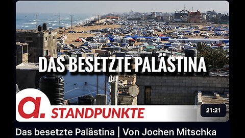 May 16, 2024..🇪🇺👉APOLUT-STANDPUNKTE👈🇪🇺..🥇..🇩🇪🇦🇹🇨🇭🇪🇺 ..☝️🧠.. Das besetzte Palästina ｜ Von Jochen Mitschka