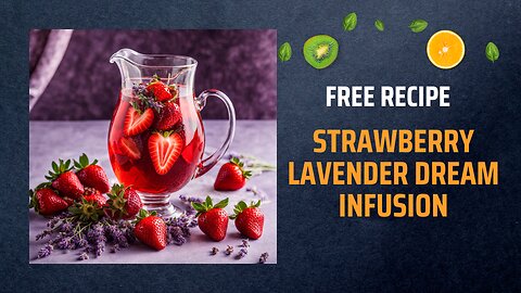 Free Strawberry Lavender Dream Infusion Recipe 🍓💜☁️