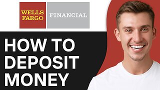 How To Deposit Money In ATM Wells Fargo