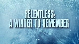 Relentless: A Winter To Remember