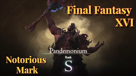 Notorious Mark - Pandemonium Hunt Board Final Fantasy XVI