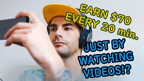 EARN $70 Every 20 Minutes WATCHING VIDEOS [Make Money Online For Beginners In 2021