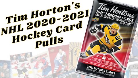 Tim Hortons 2020/2021 Hockey Cards Pull (Session 1)