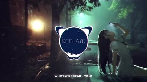 Whitewildbear - YOLO | Replaye