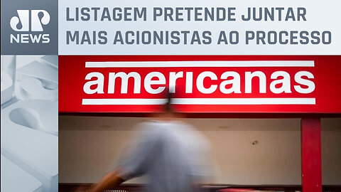 Americanas terá que entregar lista de acionistas a grupo de minoritários