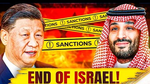 China & Saudi Arabia Sanction Israel Aftar Resent Events in GAZA