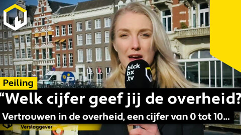 Straatvraag: "Welk cijfer geef jij de overheid? Vertrouwen in de overheid van 0 tot 10...