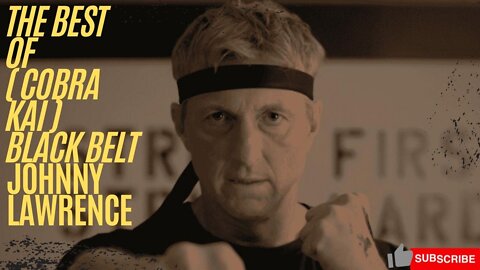 The Best of (cobra kai) Black belt Johnny Lawrence