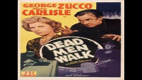 Dead Men Walk - George Zucco