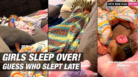 Guess Who Slept Way To Late! Sleep Over! | KETO Mom Vlog