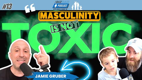 Episode 13 Preview: Masculinity Is Not Toxic—Lessons in Family and Business Life With Jamie Gruber