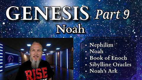 Genesis Series - Part 9 - Noah