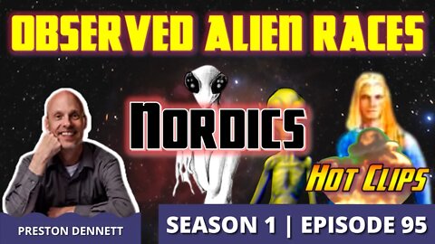 Observed Alien Races | Nordics (Hot Clip)