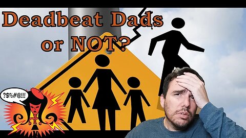 Patriot Dad Episode 17 - Deadbeat Dads or Not?