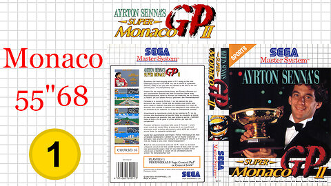 Ayrton Senna's Super Monaco GP II [SMS] Monaco [55"68] WR🥇 | SEGA Master System Marceau