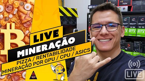 📽️ LIVE! BATE PAPO E TIRA DÚVIDAS - PIZZA DAY / RENTABILIDADE / MINERAÇÃO POR CPU / GPU / ASICS