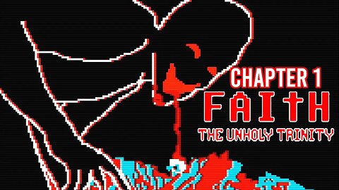 Faith: The Unholy Trinity | Chapter 1 Full Playthrough (ALL ENDINGS)