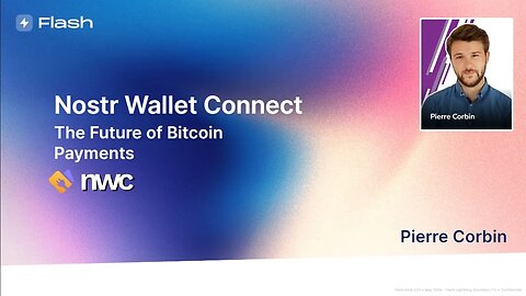 Pierre Corbin – Nostr: The Future of Bitcoin Payments - Crypto Revolution Conference