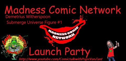 Madness Launch Party w/ Demetrius Witherspoon Submerge Universe Figure #1