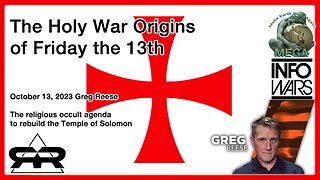 The Holy War Origins of Friday the 13th · Oct 13, 2023 Greg Reese · The religious occult agenda to rebuild the Temple of Solomon