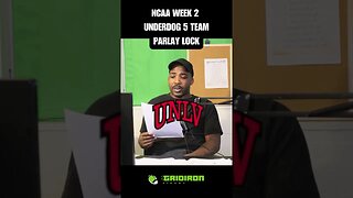 NCAA COLLEGE FOOTBALL WEEK 2 UNDERDOG 5 TEAM PARLAY LOCK