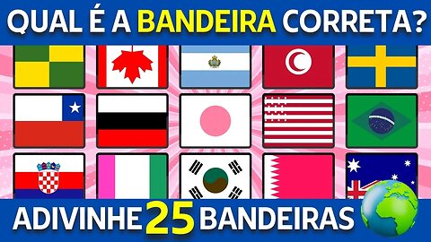 ADIVINHE A BANDEIRA CORRETA ✅ | 🏁 QUIZ DE BANDEIRAS 🚩