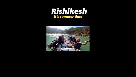 River Rafting, River Ganga , Rishikesh, Uttrakhand