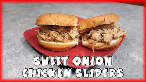 Sweet Onion Chicken Sliders