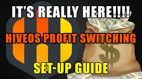 HIVEOS Profit Switching Is HERE!!!!