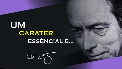 UM CARATER ESSENCIAL, ALAN WATTS DUBLADO, ECKHART TOLLE DUBLADO