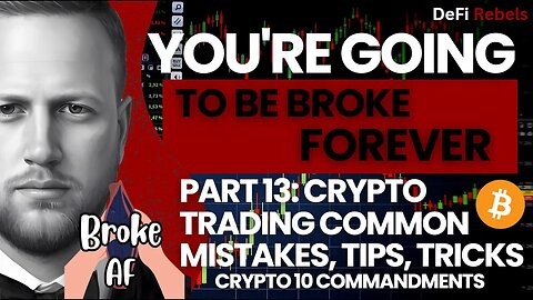 Crypto 10-Commandments: Crypto Trading Top Mistakes, Best Practices, Minimize Loss, Maximize Gains