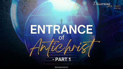 Entrance of Antichrist - Part 1