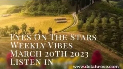 Eyes On The Stars Weekly Vibes March 20th 2023 Read Post 👇👇