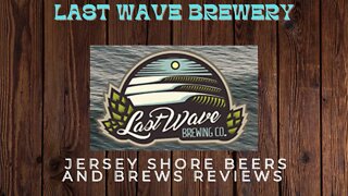 Brewery Review of Last Wave Brewery and Pub