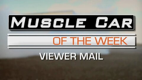 What You Say: Muscle Car Of The Week Episode 265 V8TV