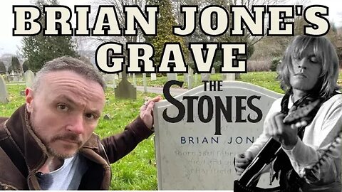 Brian Jones's Grave - Famous Graves - The Rolling Stones