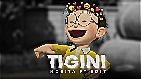 Nobita x TIGINI status ||Nobita Happy status || whatsapp sta