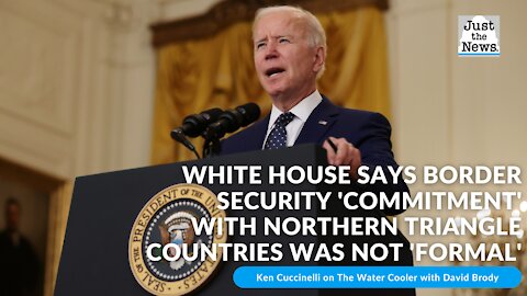 White House says border security 'commitment' with Northern Triangle countries was not 'formal'