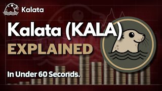 What is Kalata (KALA)? | Kalata Token KALA Explained in Under 60 Seconds