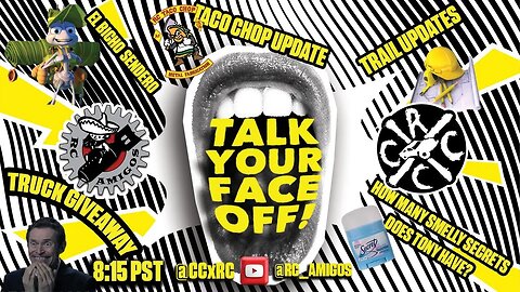 Talk Your Face Off RC Talk! Tony Has a Secret....