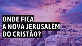 Onde fica a nova Jerusalém do Cristão? - Qual deve ser o foco? - Leandro Quadros - Escola Sabatina