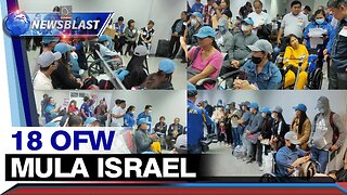 18 OFW mula sa Israel, nakauwi na sa bansa