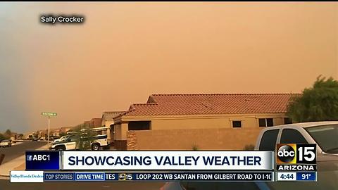 ABC15 viewers share pictures of extreme Valley weather over the weekend