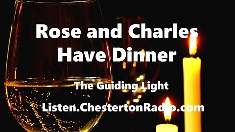 Rose and Charles Have Dinner - The Guiding Light
