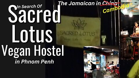 Finding Sacred Lotus Hostel; Cambodia; 1:00am