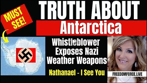 TRUTH ABOUT ANTARCTICA - WHISTLEBLOWER, NATHANAEL 5/14/24