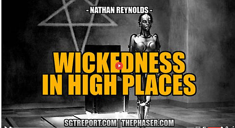 WICKEDNESS IN THE HIGHEST PLACES -- Nathan Reynolds