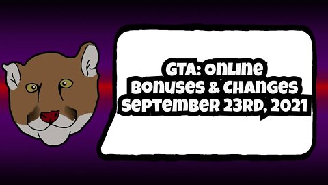 GTA Online Bonuses and Changes September 23rd, 2021 | GTA V